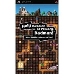 Holy Invasion of Privacy, Badman PSP