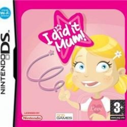 I Did It Mum Girl Nintendo DS