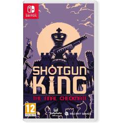 Shotgun King The Final...